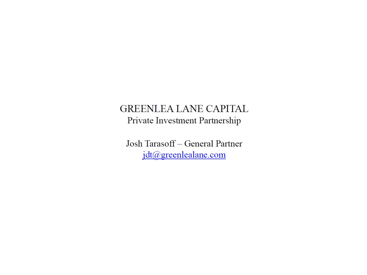Greenlea Lane Capital by Josh Tarasoff