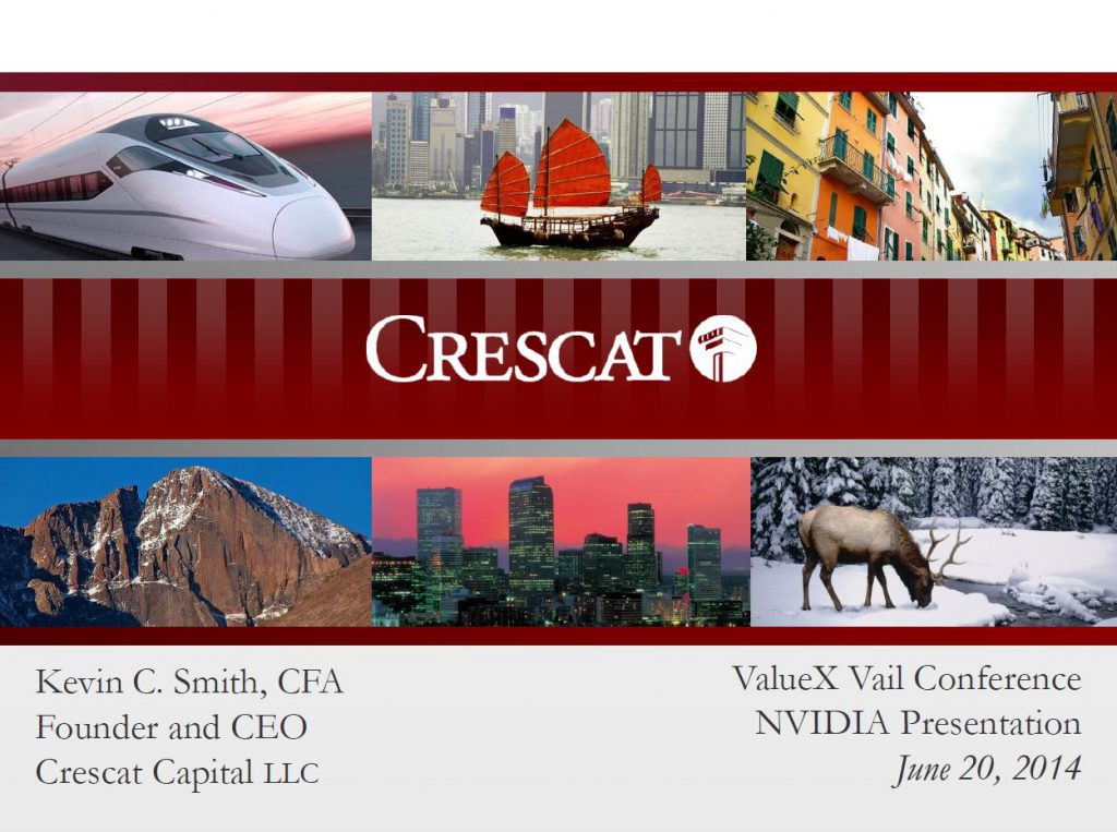 NVIDIA Presentation by Crescat - ValueXVail 2014