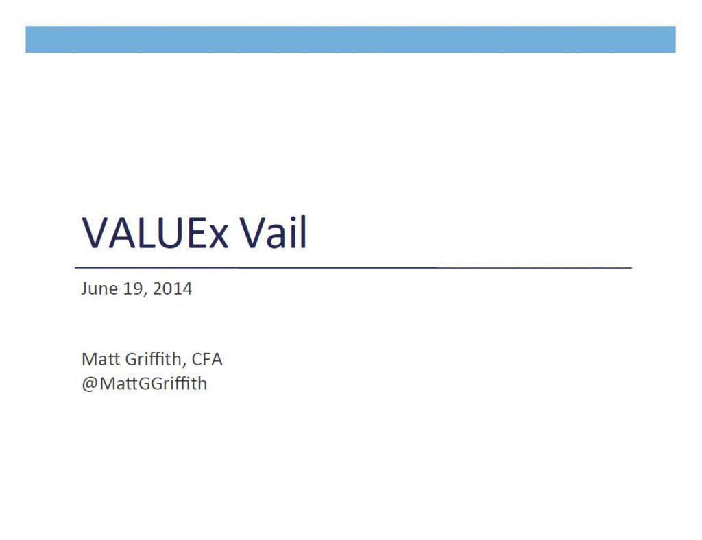 VISA Presentaion by Matt Griffith - ValueXVail 2014