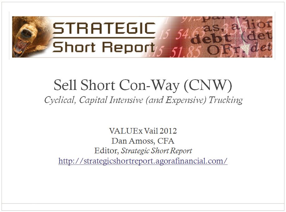 Sell Short Con-Way (CNW) by Dan Amoss