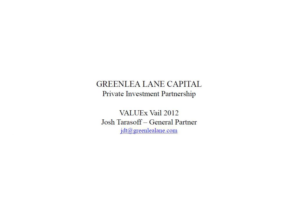 Greenlea Lane Capital – Private Investment Partnership by Josh Tarasoff