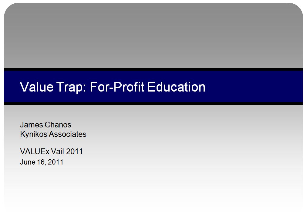 Value Trap: For-Profit Education by James Chanos