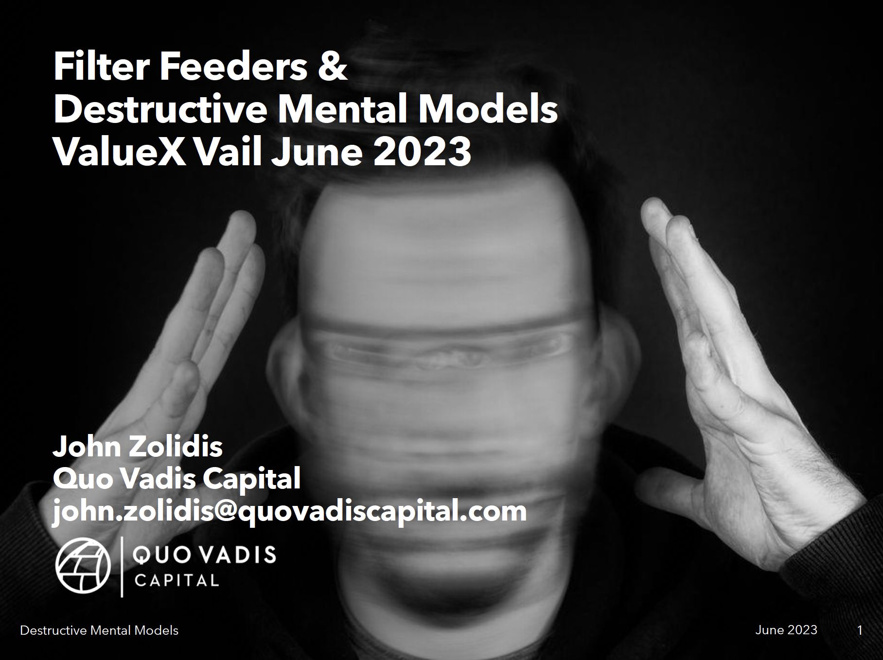 Filter Feeders & Destructive Mental Models - ValueXVail 2023